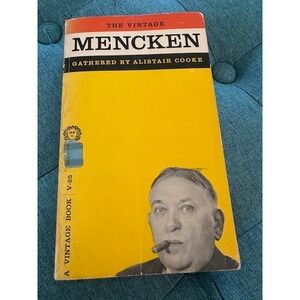 The Vintage Mencken Gathered by Alistair‎ Cooke H.L. Mencken Vintage Book V-25